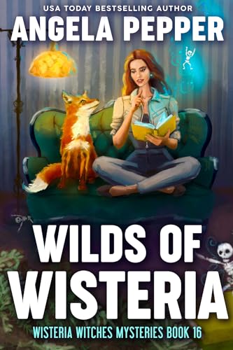 Wilds of Wisteria (Wisteria Witches Mysteries Book 16)