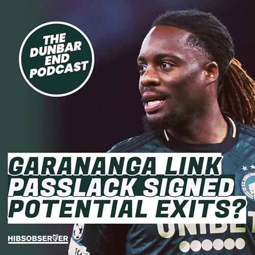 Hibs transfer LATEST: Garananga targeted, Passlack signs, exits likely