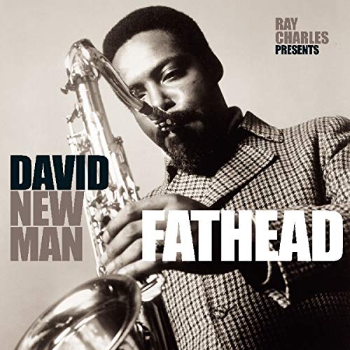 Fathead (Ray Charles Presents David Newman)