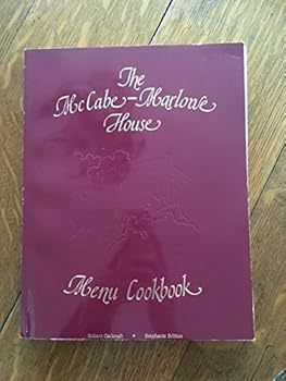 Unknown Binding The McCabe-Marlowe House menu cookbook Book