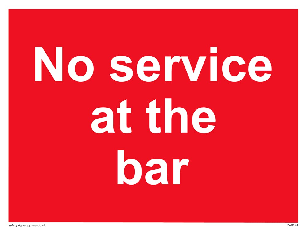 Pack of five - No service at the bar Sign - 200x150mm - A5L, 200x150 mm