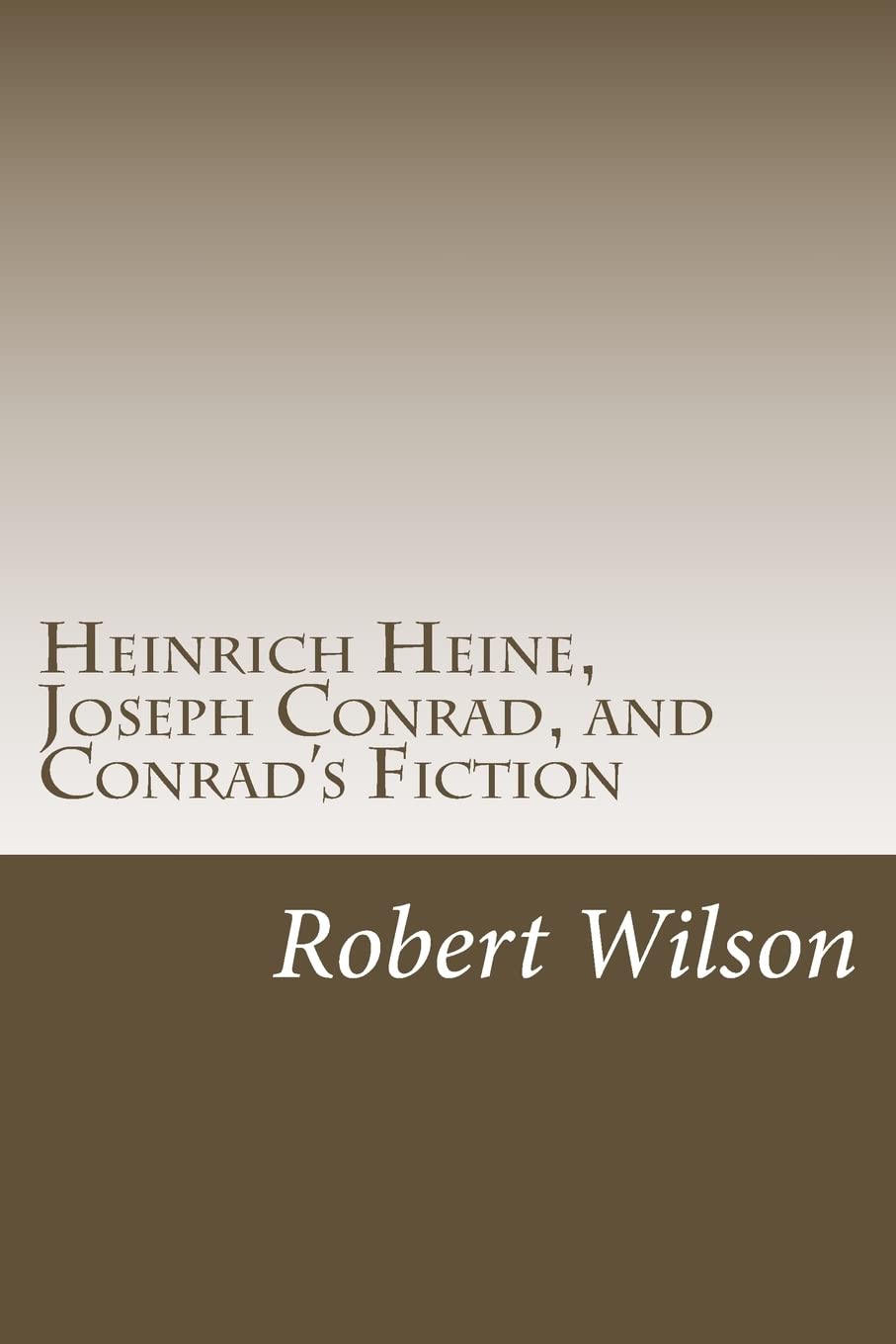 Heinrich Heine, Joseph Conrad, and Conrad's Fiction