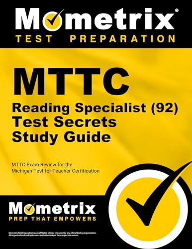 MTTC Reading Specialist (92) Test Secrets Study Guide: MTTC Exam Review for the Michigan Test for Teacher Certification cover