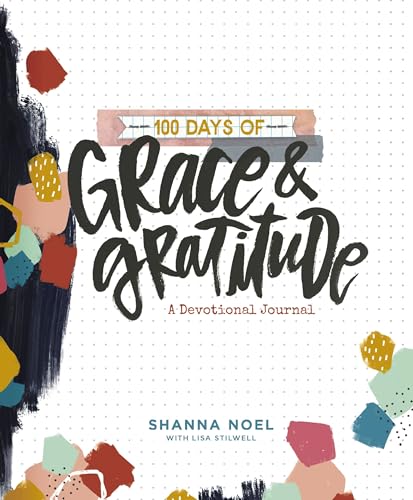 100 Days of Grace and Gratitude: A Devotional Journal