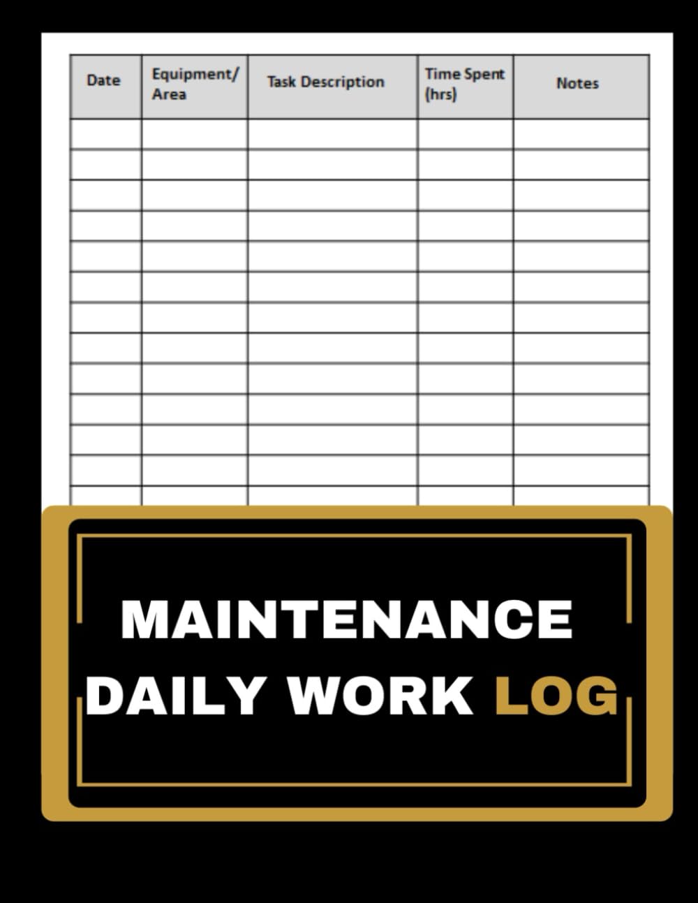Maintenance Daily Work Log: Daily work log for maintenance staff, 120 Page