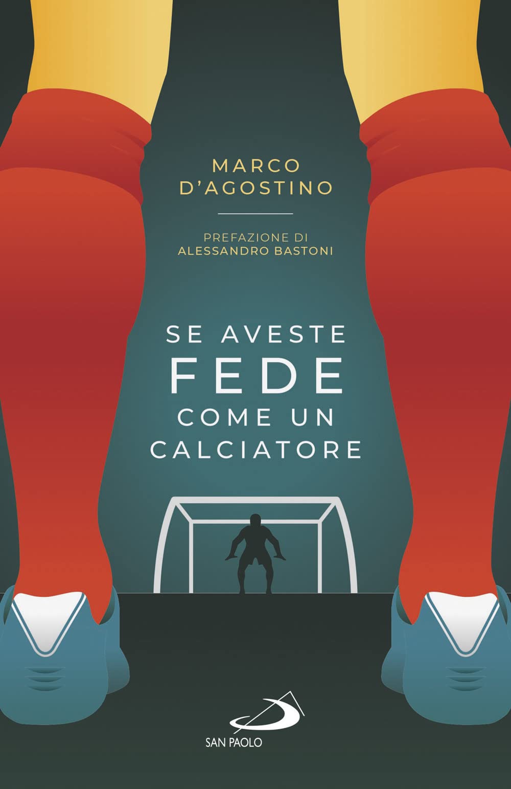 Se Aveste Fede Come Un Calciatore - 4