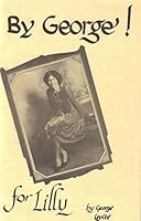 By George! for Lilly: A Short, Happy Journey Into the Past (Land We Belong to is Grand) 0961863404 Book Cover