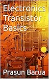Electronics Transistor Basics