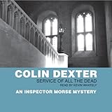 Service of All the Dead - Kevin Whately Colin Dexter Verlag: Pan Macmillan Publishers Ltd. 