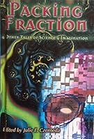 Packing Fraction: And Other Tales of Science and Imagination 061335429X Book Cover