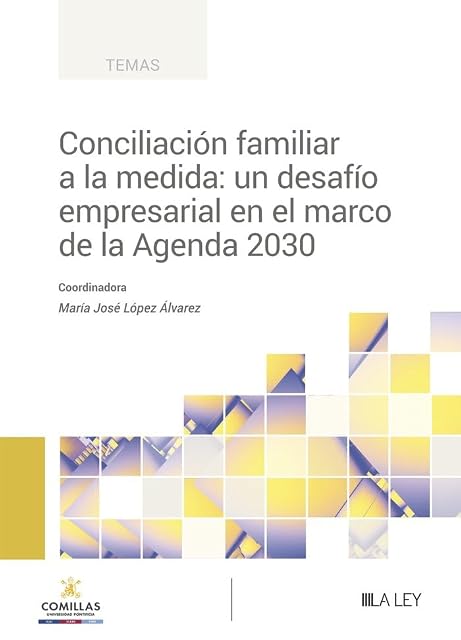 Portada de Conciliación familiar a la medida: un desafío empresarial en el marco de la Agenda 2030