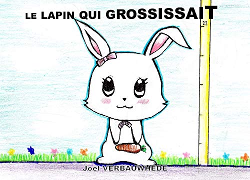 Télécharger Le lapin qui grossissait PDF Ebook En Ligne