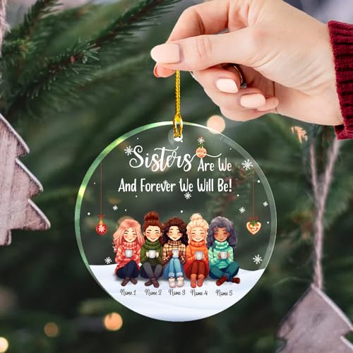 Sisters are We Forever Clear Plastic Ornaments, Christmas Decorations Personalized Name Five Girls Wear Sweater with Hot Chocolate Cup Acrylic Ornaments, Gifts for Sister Friends Bestie Siblings3