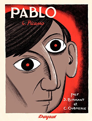 Télécharger Pablo - Tome 4 - Picasso livre En ligne