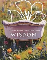 Wisdom: Stateline Women's Retreat Study Guide B0F66Z7X9V Book Cover