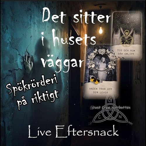 Live Eftersnack - Ghost Crew Norrbotten