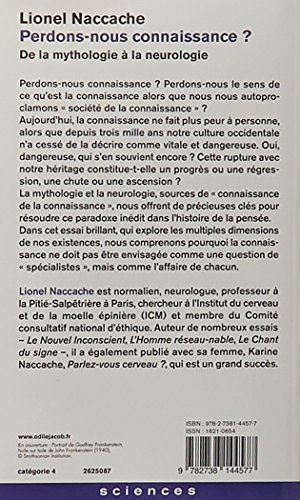 Perdons-nous connaissance ?: De la mythologie à la neurologie