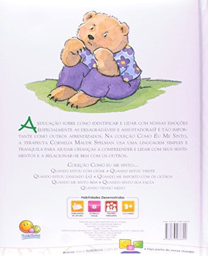 Como eu me sinto...Quando estou com ciúme