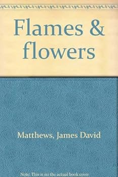 Paperback Flames & flowers Book