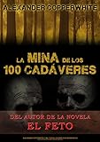 libros de terror gratis para niños  La mina de los 100 cadáveres (El relato): La aparición de los fantasmas