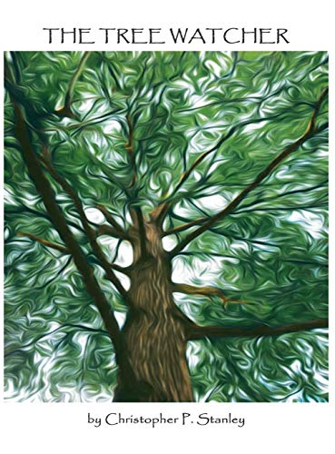 The Tree Watcher 099704201X Book Cover