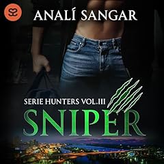 Sniper (Spanish Edition) Audiobook By Anal&iacute; Sangar cover art