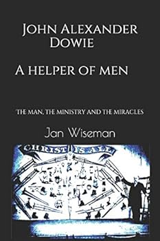 Paperback John Alexander Dowie - A Helper of Men Book