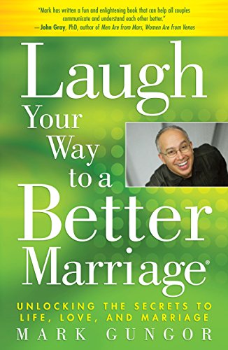 Laugh Your Way to a Better Marriage: Unlocking the Secrets