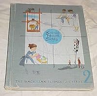 The Macmillan Science-Life Series Book 2: Science Health Safety 1959 B00AW16G3C Book Cover