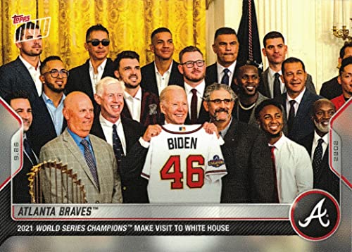 2022 Topps Now Baseball #961 Atlanta Braves 2021 World Series Champions Visit White House Baseball Card - w/Joe Biden, Brian Snitker, and more!