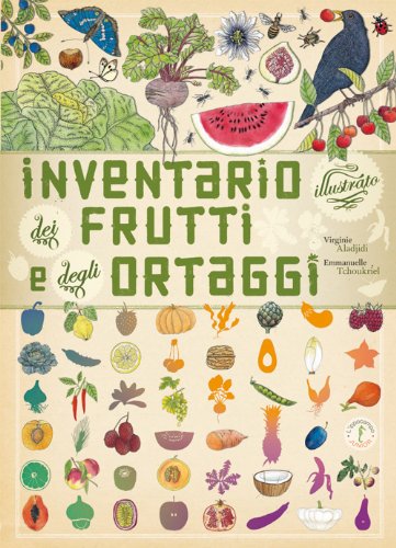 Inventario illustrato dei frutti e degli ortaggi....