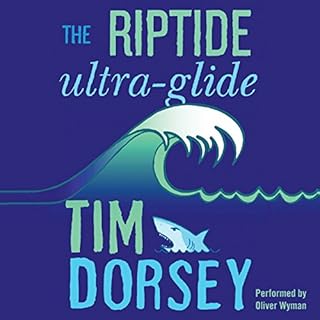 The Riptide Ultra-Glide Audiolibro Por Tim Dorsey arte de portada