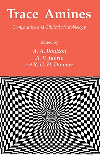 Trace Amines: Comparative and Clinical Neurobiology