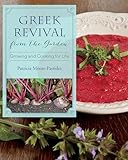 Greek Revival from the Garden: Growing and Cooking for Life (Young Palmetto Books)