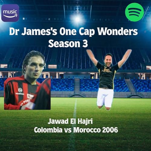 Dr James's One Cap Wonders: Jawad El Hajri