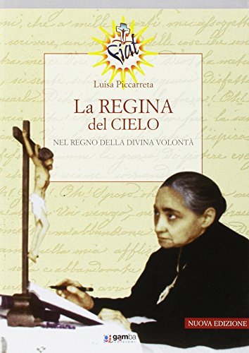 La Regina Del Cielo Nel Regno Della Divina Volontà La Regina Del Cielo Nel Regno Della Divina VolontÃ