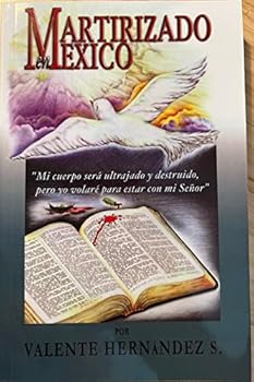 Unknown Binding Martirizado En Mexico Book