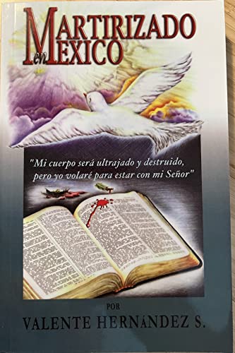 Martirizado En Mexico 0829710574 Book Cover