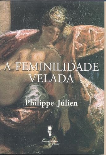 A feminilidade velada: aliança conjugal e modernidade