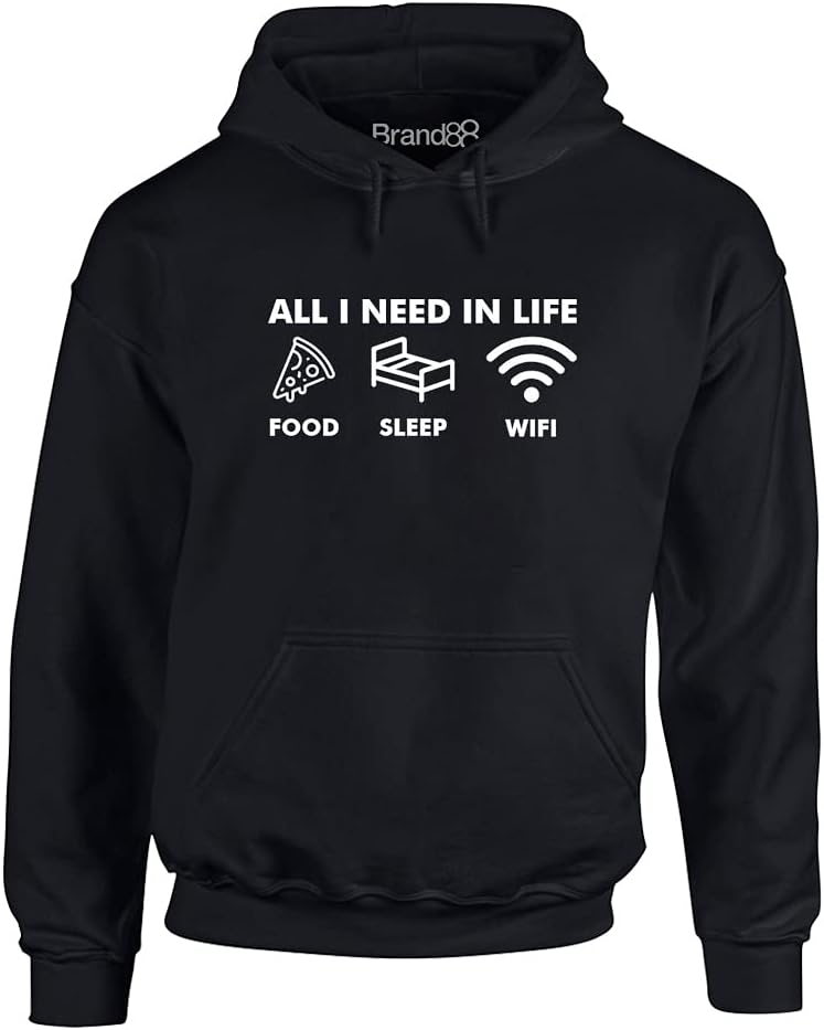 Brand88 - 'All I Need In Life Food Sleep Wifi' Funny Saying Novelty Pullover Adult Unisex Hoodie For Men and Women, Long Sleeve Hoody Jumper