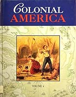 COLONIAL AMERICA VOLUME 4: GEORGE III - INDENTURED SERVANTS. 0717291979 Book Cover