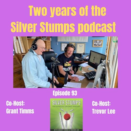 Two years of the Silver Stumps podcast