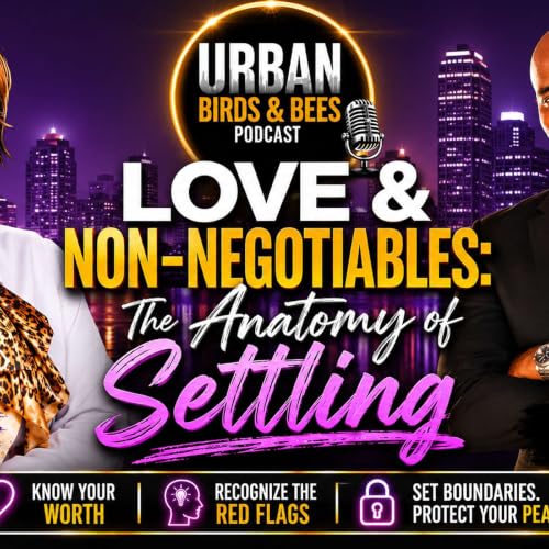 Love and Non-Negotiables: The Anatomy of Settling