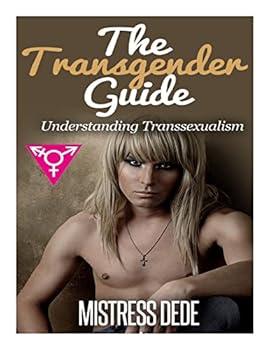 Paperback The Transgender Guide: Understanding Transsexualism Book