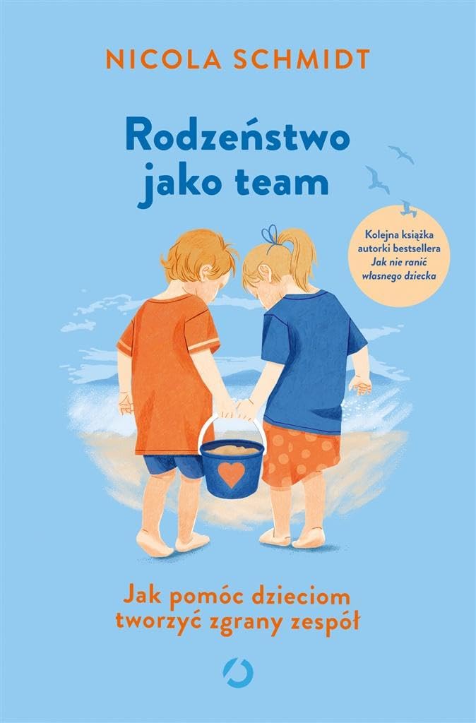 Rodzeństwo jako team: Jak pomóc dzieciom tworzyć zgrany zespół