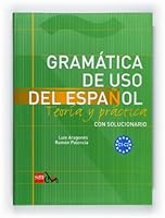 Gramática de uso del Español. Teoria y practica. Con solucionario. C1-C2 8467521090 Book Cover
