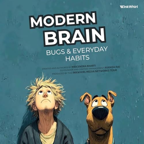 Couverture de Modern Brain Bugs & Everyday Habits