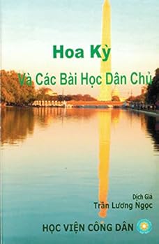 Hoa Kỳ Và Các Bài Học Dân Chủ