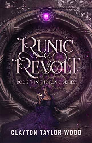 Runic Revolt (The Runic Series Book 4)