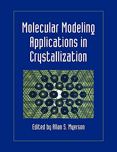 Molecular Modeling Applications in Crystallization view 2
